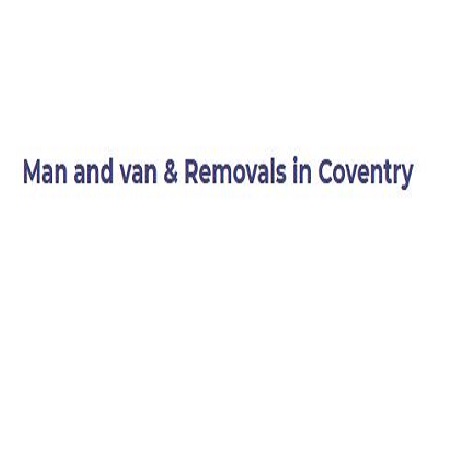 Man and van & Removals in Coventry